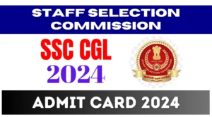 SSC CGL Admit Card 2024