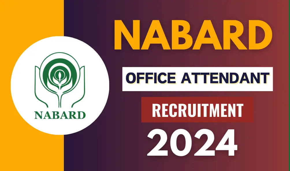 NABARD Office Attendant Recruitment 2024