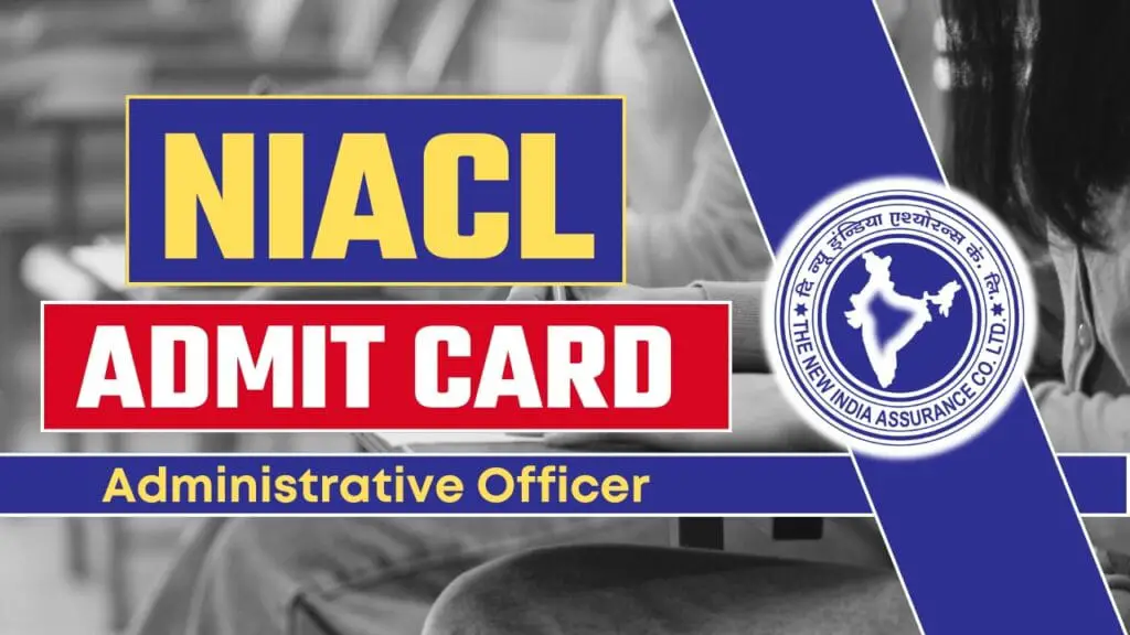 NIACL AO Admit Card 2024