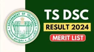 TS DSC Result 2024 Released