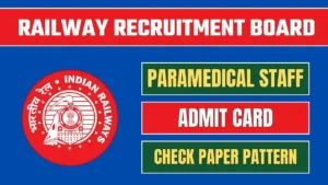 RRB Paramedical Staff Admit Card 2024