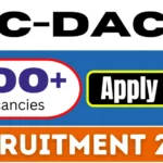 CDAC Recruitment 2024: Apply Now for 900+ Vacancies Across Multiple Locations