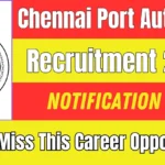 Chennai Port Authority Recruitment 2024