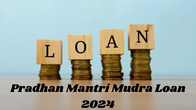 Mudra Loan 2024