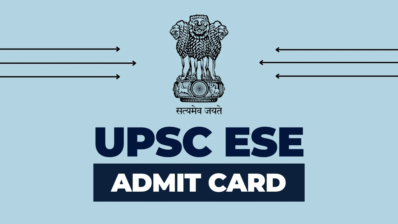 UPSC ESE Admit Card 2024